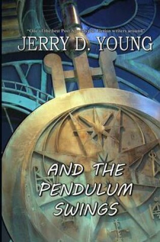 Cover of And the Pendulum Swings