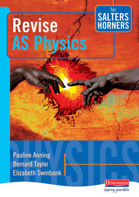 Cover of Salters Horners Advanced Physics AS Level Revision Guide