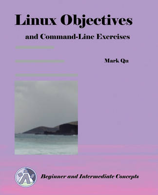 Book cover for Linux Objectives and Command-Line Exercises