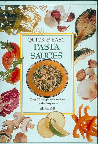 Book cover for Quick and Easy Pasta Sauces