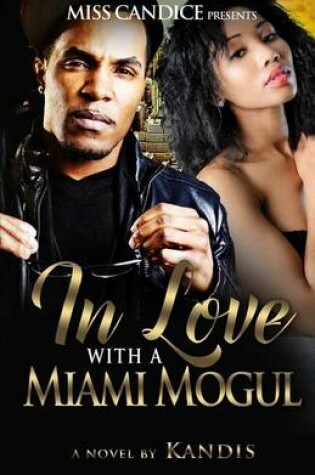 Cover of In Love with a Miami Mogul