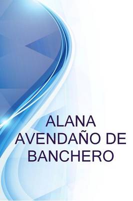 Book cover for Alana Avendano de Banchero, Image Consultant, Personal Shopper and Make Up Artist