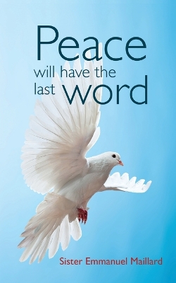 Cover of Peace Will Have the Last Word