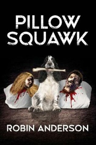 Cover of Pillow Squawk