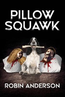 Book cover for Pillow Squawk