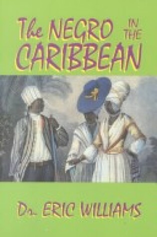 Cover of The Negro in the Caribbean