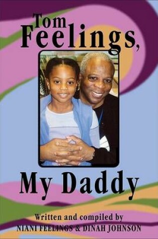 Cover of Tom Feelings, My Daddy