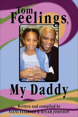 Book cover for Tom Feelings, My Daddy