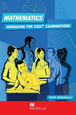 Cover of Mathematics: Workbook for CSEC® Examinations