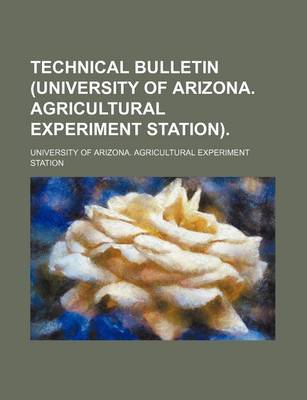 Book cover for Technical Bulletin (University of Arizona. Agricultural Experiment Station).