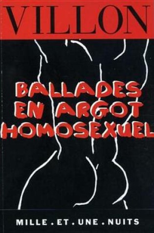 Cover of Ballades En Argot Homosexuel