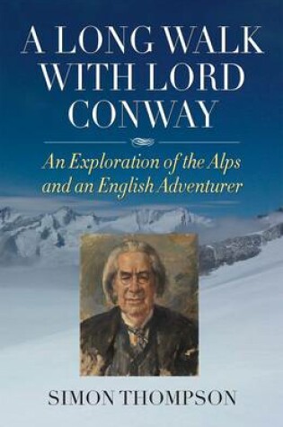 Cover of A Long Walk with Lord Conway