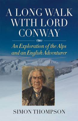 Book cover for A Long Walk with Lord Conway