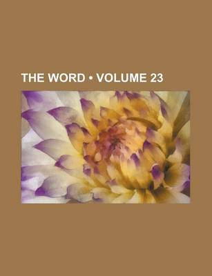 Book cover for The Word (Volume 23 )