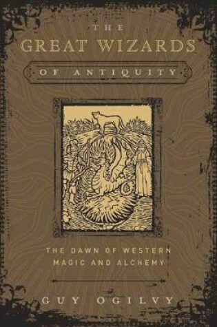 Cover of The Great Wizards of Antiquity