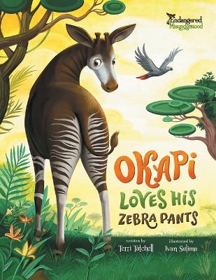 Book cover for Okapi Loves His Zebra Pants