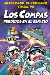 Book cover for Los Compas 5: Perdidos En El Espacio / Compas 5: Lost in Space