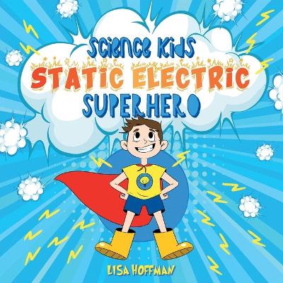 Cover of Static Electricity Superhero