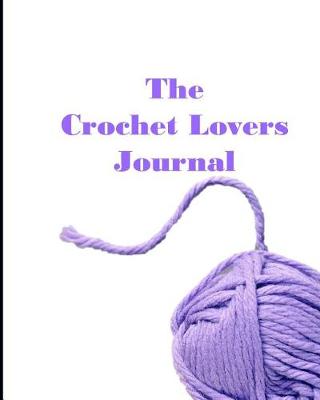 Book cover for The Crochet Lovers Journal 6