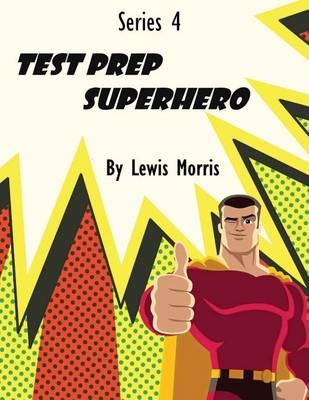 Book cover for Series 4 Test Prep Superhero