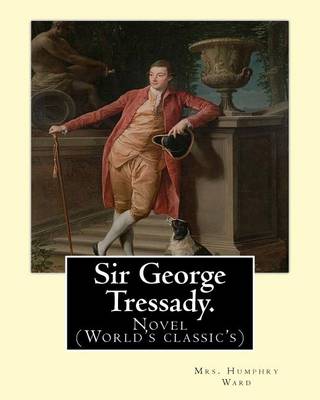 Book cover for Sir George Tressady. By