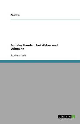 Book cover for Soziales Handeln Bei Weber Und Luhmann