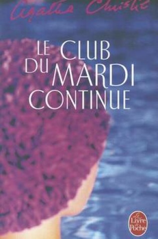 Cover of Le Club Du Mardi Continue
