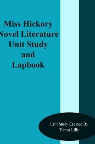 Cover of Miss Hickory Novel Literature Unit Study and Lapbook