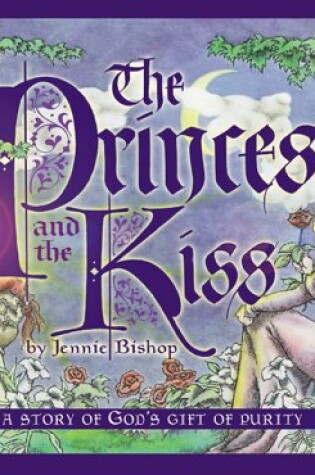 Cover of The Princess and the Kiss Storybook Hardback