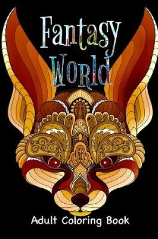 Cover of Fantasy World Adult Coloring Book