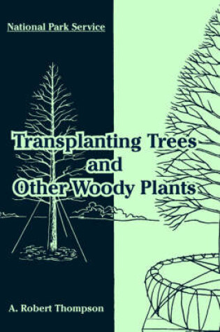 Cover of Transplanting Trees and Other Woody Plants