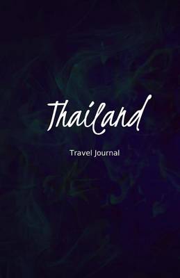 Book cover for Thailand Travel Journal