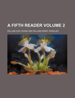 Book cover for A Fifth Reader Volume 2