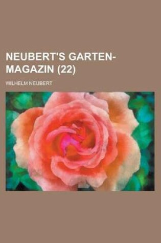 Cover of Neubert's Garten-Magazin (22 )