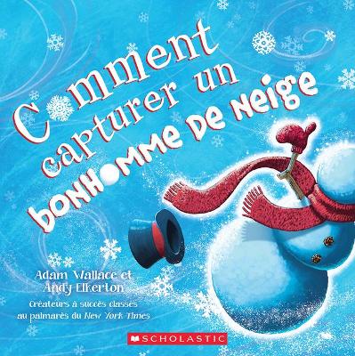 Book cover for Fre-Comment Capturer Un Bonhom