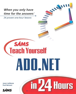 Book cover for Sams Teach Yourself ADO.NET in 24 Hours