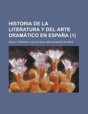 Book cover for Historia de La Literatura y del Arte Dramatico En Espana (1)