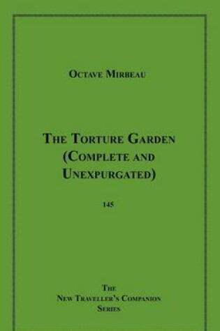 Cover of The Torture Garden (Complete and Unexpurgated)