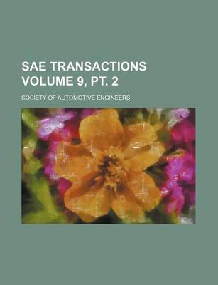 Book cover for Sae Transactions Volume 9, PT. 2