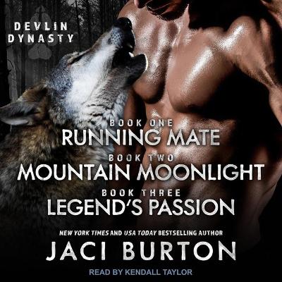 Book cover for Running Mate, Mountain Moonlight, & Legend's Passion