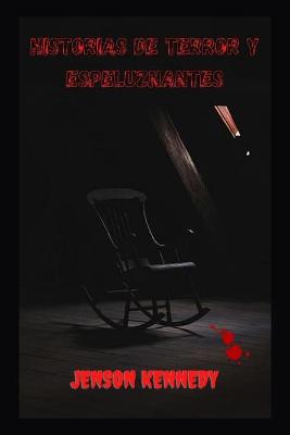 Book cover for Historias de terror y espeluznantes