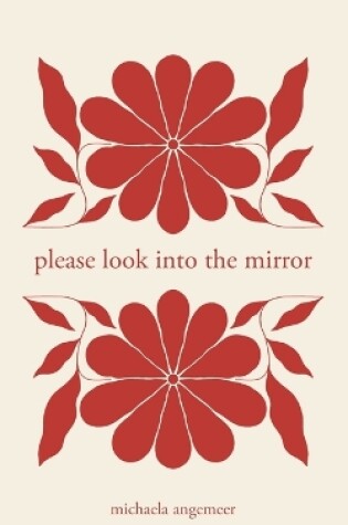 Cover of Please Look into the Mirror