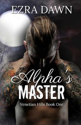 Book cover for The Alpha's Master