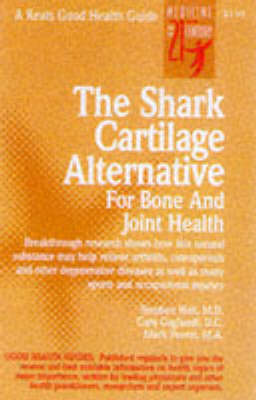 Book cover for The Shark Cartilage Alternative For Bone and Joint Health