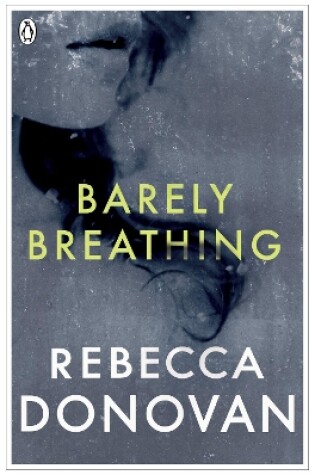 Cover of Barely Breathing (The Breathing Series #2)