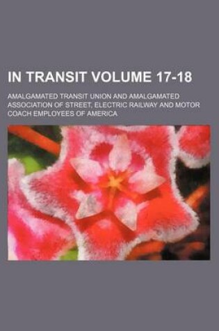 Cover of In Transit Volume 17-18