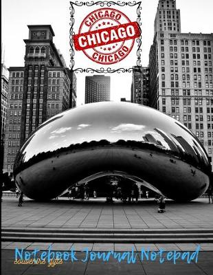 Book cover for CHICAGO Notebook Journal Souvenirs Gifts
