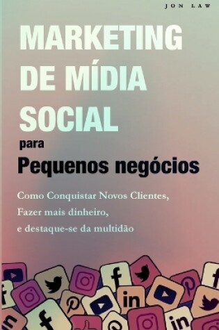 Cover of Marketing nas Redes Sociais para Pequenas Empresas