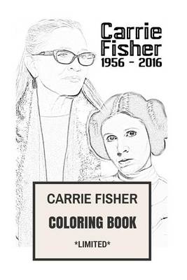 Book cover for Carrie Fisher Coloring Book