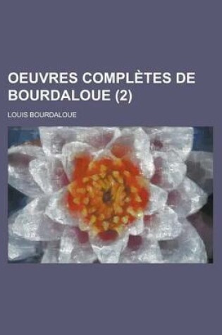 Cover of Oeuvres Completes de Bourdaloue (2)